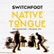 Native Tongue (Reimagine / Remix) (EP) - Switchfoot