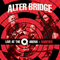 Live at the O2 Arena + Rarities (CD 1) - Alter Bridge