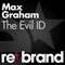 The Evil ID (Single) - Max Graham (Graham, Max)