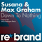 Susana & Max Graham - Down To Nothing [Single] - Max Graham (Graham, Max)