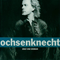 Only One Woman (Single) - Ochsenknecht (Uwe Adam Ochsenknecht)