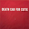 Stability - Death Cab For Cutie
