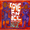 Nude - Love On Ice