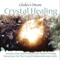Crystal Healing - Chakra's Dream