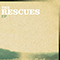 The Rescues (EP) - Rescues (The Rescues)