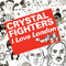 I Love London (EP) - Crystal Fighters