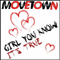 Girl You Know It's True - Movetown