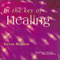In The Key Of Healing - Steven Halpern (Halpern, Steven)