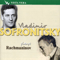 Sofronitsky Plays Rachmaninov - Vladimir Sofronitsky (Sofronitsky, Vladimir / Владимир Софроницкий)