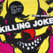 Loose Cannon - Killing Joke (Killing Joe)