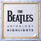 Anthology Highlights - Beatles (The Beatles)