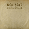 Burning Bridges-Bon Jovi (Jon Bon Jovi / John Bongiovi)