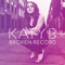 Broken Record (Single) - Katy B (Katherine Brien, Baby Katie, Baby Katy)