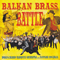 Balkan Brass Battle - Boban Markovic Orchestar (Markovic, Boban)