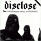 Disclose/World Burns To Death (Split) - Disclose