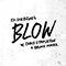 BLOW (Single) (feat.) - Ed Sheeran (Sheeran, Edward Christopher / エド・シーラン)