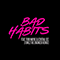 Bad Habits (feat. Tion Wayne & Central Cee) (Fumez The Engineer Remix) (Single) - Tion Wayne (Dennis Junior Odunwo)