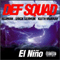 El Nino - Def Squad (Erick Sermon, Redman, Keith Murray)