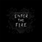 Enter the Fire (Single) - Shotgun Revolution