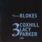 Three Blokes (split) - Evan Parker (Parker, Evan Shaw)