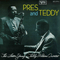 Pres & Teddy (Reissue 1988) (Split) - Teddy Wilson & His Orchestr (Wilson, Teddy / Theodore Shaw 