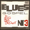 Blues & Gospel, Vol.3 (The Last Session 1-1957) - Big Bill Broonzy (William Lee Conley Broonzy)