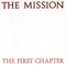 The First Chapter - Mission (The Mission / The Metal Gurus)