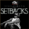 Setbacks - ScHoolboy Q (Quincy Matthew Hanley)