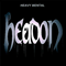 Heavy Mental (Demo) - Headon