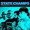 Chicago is so Two Years Ago (EP) - State Champs (The State Champs)