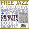 Original Album Series - Free Jazz (A Collective Improvisation), Remastered & Reissue 2011 - Ornette Coleman (Coleman, Ornette Randolph Denard)