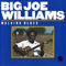 Walking Blues - Big Joe Williams (Joseph Lee Williams, Williams, Joseph Lee)