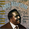 Jimmy Witherspoon with the Junior Mance Trio - Jimmy Witherspoon (Witherspoon, Jimmy / McShann)