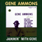 Jammin' With Gene - Gene Ammons' All Stars (Ammons, Gene / Eugene Ammons)