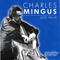 Lock 'Em Up - Charles Mingus (Mingus, Charles  Jr. / Baron Mingus)