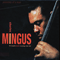 Charles Mingus - Passions of a Man (CD 1) The Complete Atlantic Recordings, 1956-1961 - Charles Mingus (Mingus, Charles  Jr. / Baron Mingus)