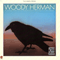 The Raven Speaks - Woody Herman (Woodrow Charles Herman)