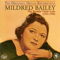 The Rockin' Chair Lady (1931-1950) - Mildred Bailey And Her Alley Cats (Bailey, Mildred / Mildred Bailey & Ensemble / Mildred Bailey & Her Orchestra)