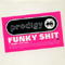 Funky Shit (Promo Single) - Prodigy (The Prodigy)