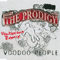 Voodoo People (Pendulum Remix - Australian Edition Single) (feat.) - Prodigy (The Prodigy)