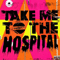 Take Me To The Hospital (Promo Single) - Prodigy (The Prodigy)