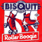 Roller Boogie (EP) - Bisquit (Ronny Sigo, Raymond Felix, Micky Music)