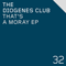 That's A Moray (EP) - Diogenes Club (The Diogenes Club, tDC, Diogenes Club, Matthew 'Dob' Williams)