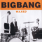 Waxed - BigBang (Nor) (Bigbang!, Big Bang)