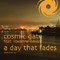 A Day That Fades (Single) - Cosmic Gate ( Claus Terhoeven & Stefan Bossems)