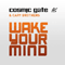 Wake Your Mind (Single) - Cosmic Gate ( Claus Terhoeven & Stefan Bossems)