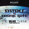 System F vs. Cosmic Gate - The Blue Theme (Single) (feat.) - Cosmic Gate ( Claus Terhoeven & Stefan Bossems)
