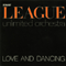 Love And Dancing (The League Unlimited Orchestra) - Human League (The Human League, The League Unlimited Orchestra)