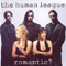 Romantic? - Human League (The Human League, The League Unlimited Orchestra)