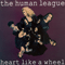 Heart Like A Wheel (EP) - Human League (The Human League, The League Unlimited Orchestra)